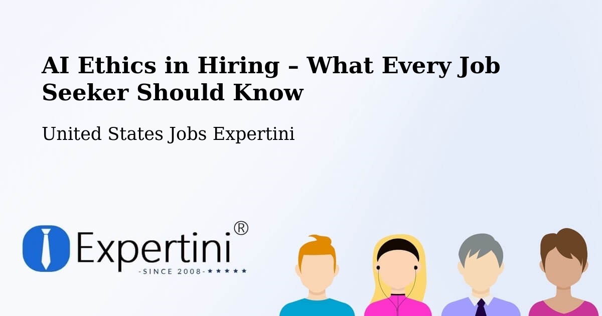 AI Ethics in Recruitment & Hiring – Arcadia - Arcadia, United States Jobs Expertini